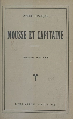 Mousse et capitaine