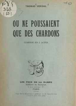 Où ne poussaient que des chardons