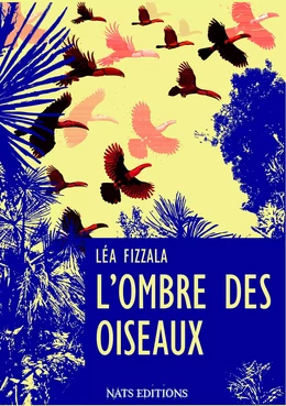 L'ombre des oiseaux