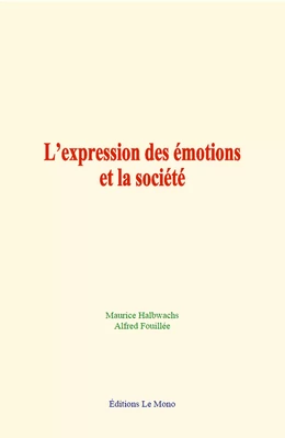 L’expression des émotions et la société