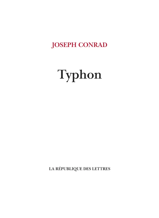 Typhon - Joseph Conrad - République des Lettres