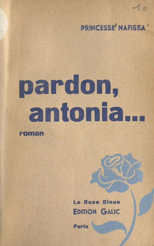 Pardon, Antonia... -  Princesse Nafissa - FeniXX réédition numérique