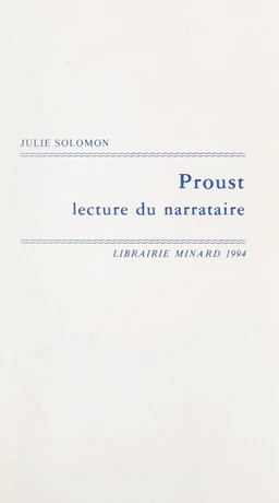 Proust, lecture du narrataire