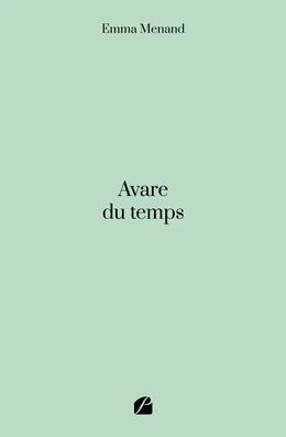 Avare du temps