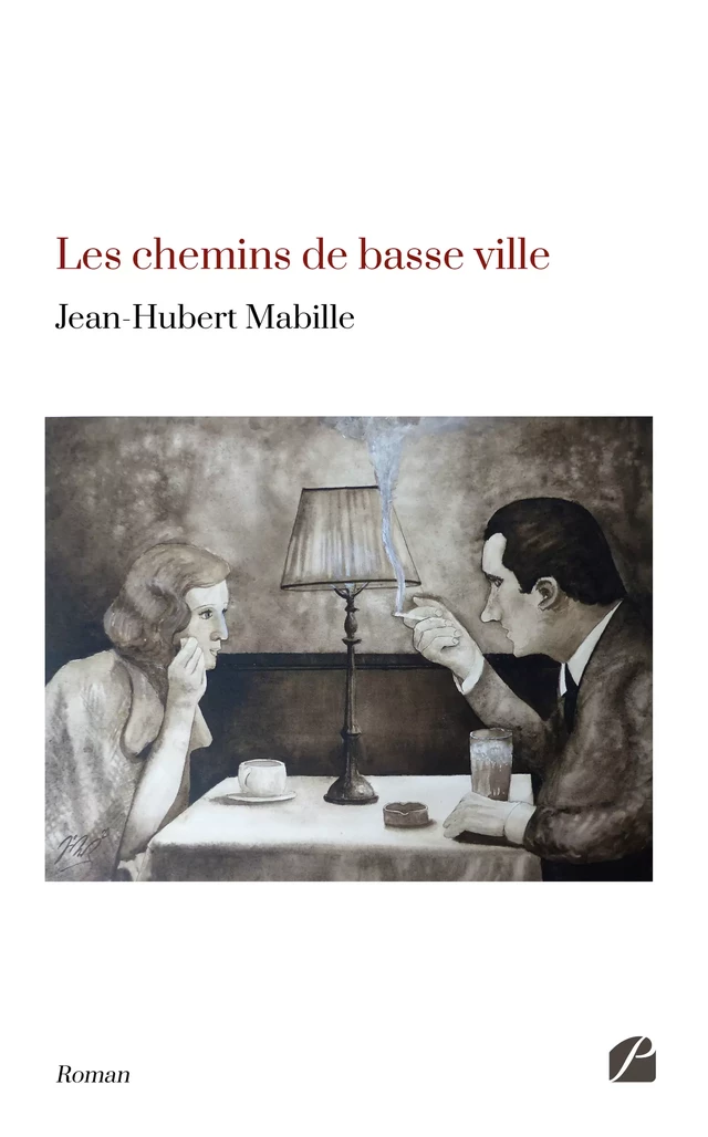 Les chemins de basse ville - Jean-Hubert Mabille - Editions du Panthéon