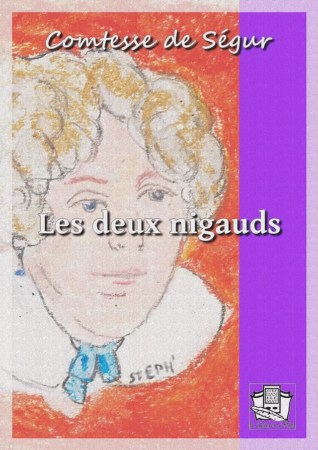 Les deux nigauds - Comtesse De Ségur - La Gibecière à Mots