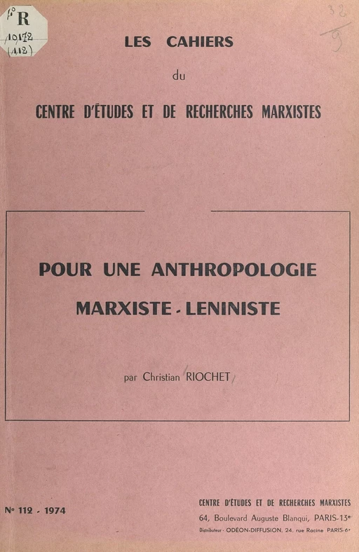 Pour une anthropologie marxiste-léniniste - Christian Riochet - FeniXX réédition numérique