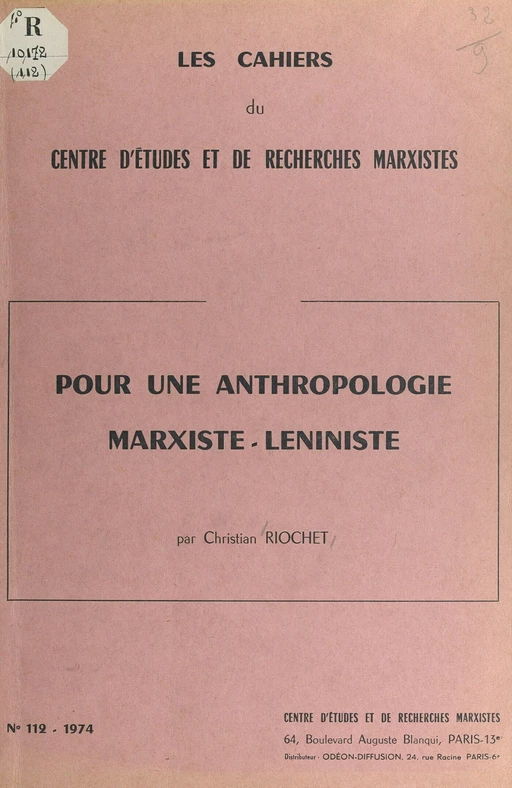 Pour une anthropologie marxiste-léniniste - Christian Riochet - FeniXX réédition numérique