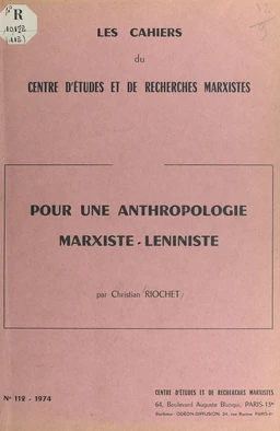 Pour une anthropologie marxiste-léniniste