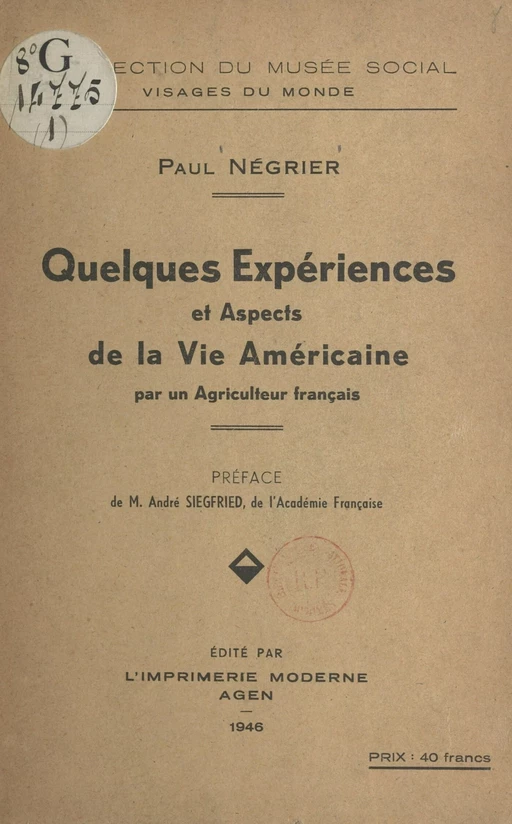 Quelques expériences et aspects de la vie américaine, par un agriculteur français - Paul Négrier - FeniXX réédition numérique