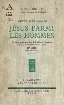 Propos d'Évangile (2). Jésus parmi les hommes