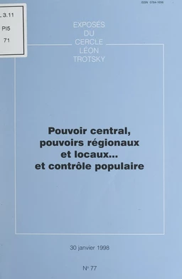 Pouvoir central, pouvoirs régionaux et locaux... et contrôle populaire