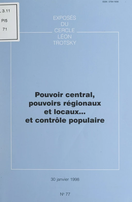 Pouvoir central, pouvoirs régionaux et locaux... et contrôle populaire -  Cercle Léon Trotsky - FeniXX réédition numérique