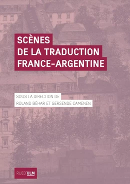 Scènes de la traduction France-Argentine