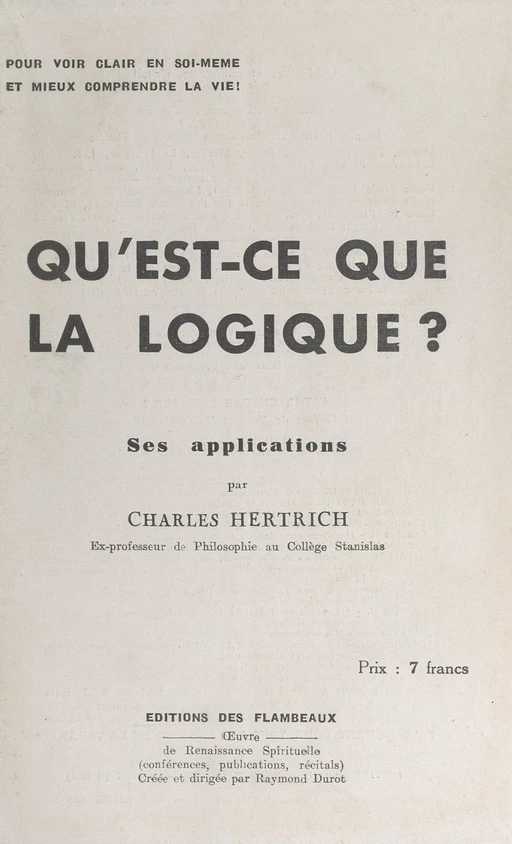 Qu'est-ce que la logique ? - Charles Hertrich - FeniXX réédition numérique