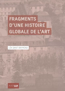 Fragments d’une histoire globale de l’art