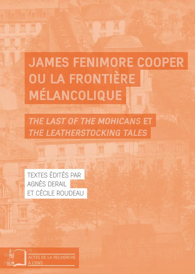 James Fenimore Cooper ou la frontière mélancolique -  - Éditions Rue d’Ulm via OpenEdition