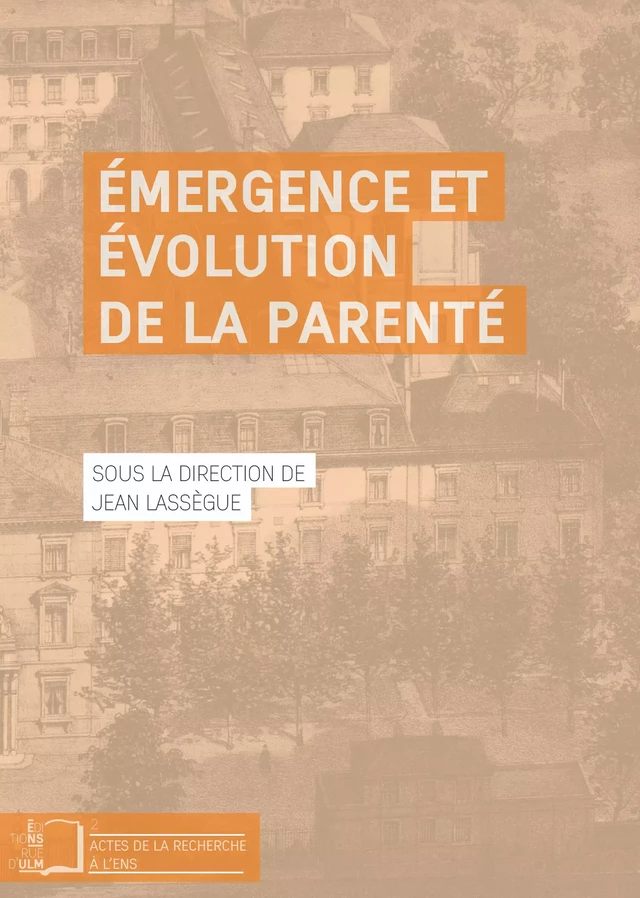 Émergence et évolution de la parenté -  - Éditions Rue d’Ulm via OpenEdition