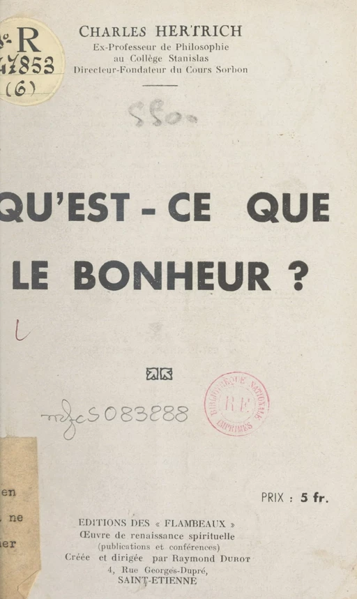 Qu'est-ce que le bonheur ? - Charles Hertrich - FeniXX réédition numérique