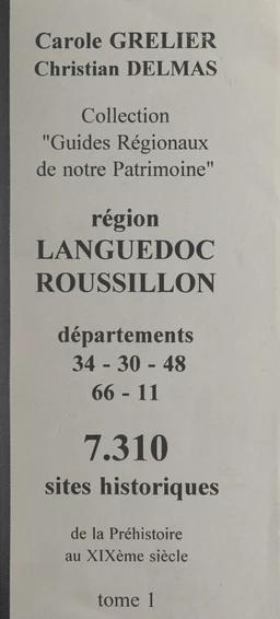 Région Languedoc Roussillon (1). Départements 34-30-48-66-11