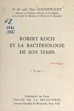 Robert Koch et la bactériologie de son temps