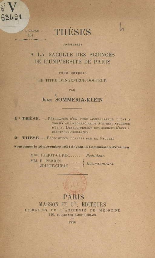 Réalisation d'un tube accélérateur d'ions à 700 kV au Laboratoire de synthèse atomique d'Ivry. Développement des sources d'ions à électrons oscillants - Jean Sommeria-Klein - FeniXX réédition numérique