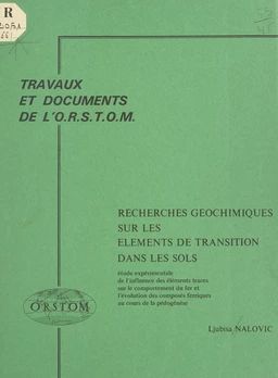 Recherches géochimiques sur les éléments de transition dans les sols