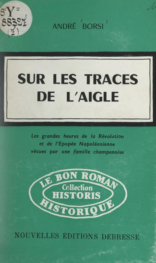 Sur les traces de l'Aigle - André Borsi - FeniXX réédition numérique