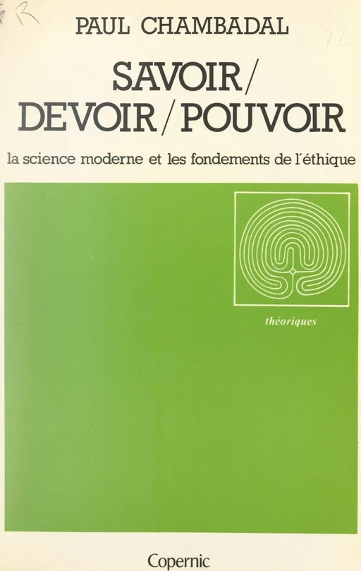 Savoir, devoir, pouvoir - Paul Chambadal - FeniXX réédition numérique