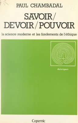 Savoir, devoir, pouvoir