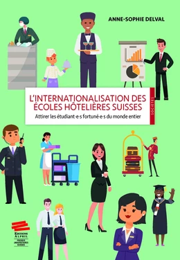 L’internationalisation des écoles hôtelières suisses