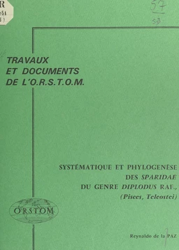 Systématique et phylogenèse des Sparidae du genre Diplodus Raf., (Pisces, Teleostei)