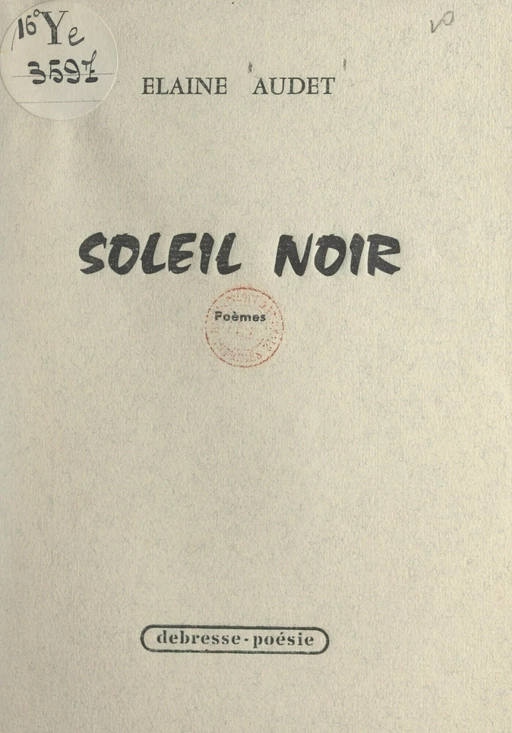 Soleil noir - Elaine Audet - FeniXX réédition numérique