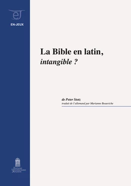 La Bible en latin, intangible ?