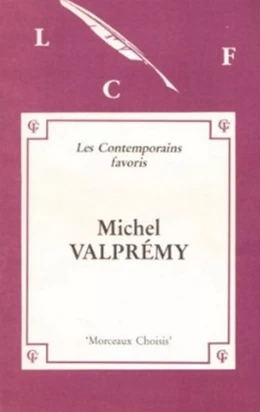 Morceaux choisis de Michel Valprémy (édition originale)