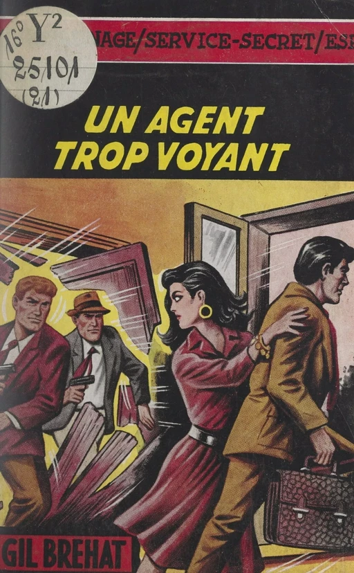 Un agent trop voyant - Gil Bréhat - FeniXX réédition numérique