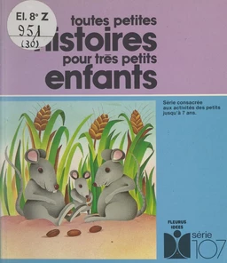 Toutes petites histoires pour très petits enfants