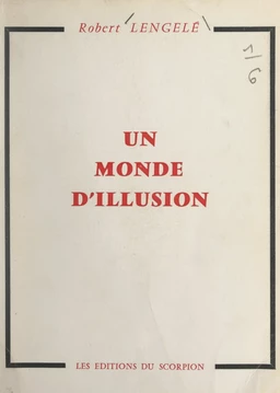 Un monde d'illusion