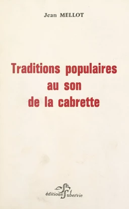 Traditions populaires au son de la cabrette