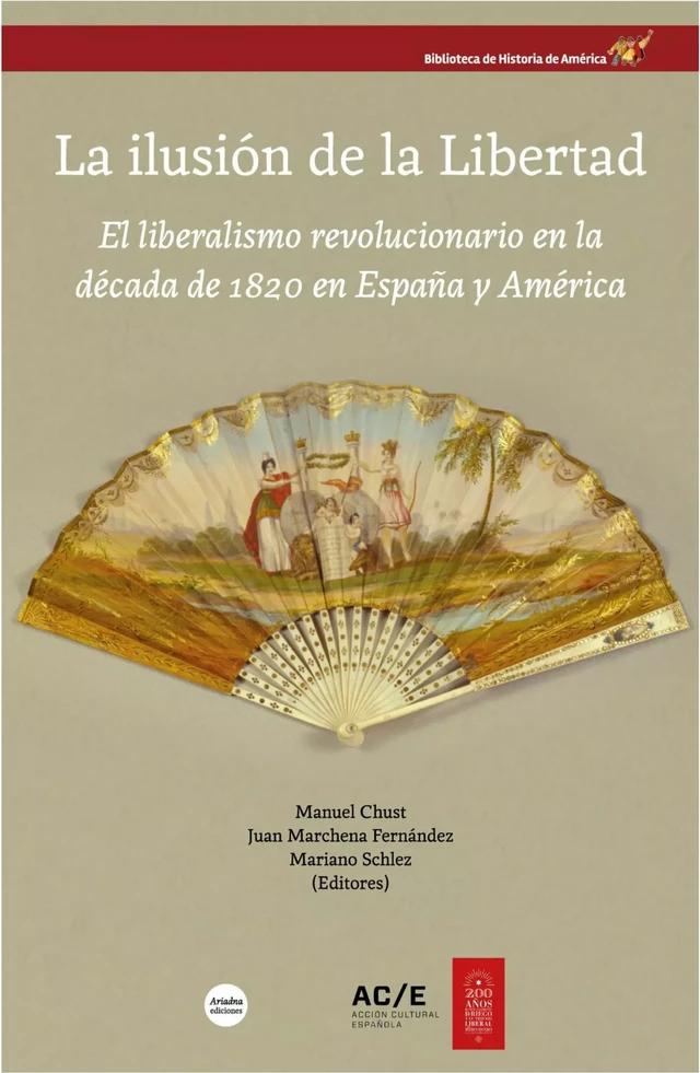 La ilusión de la Libertad -  - Ariadna Ediciones