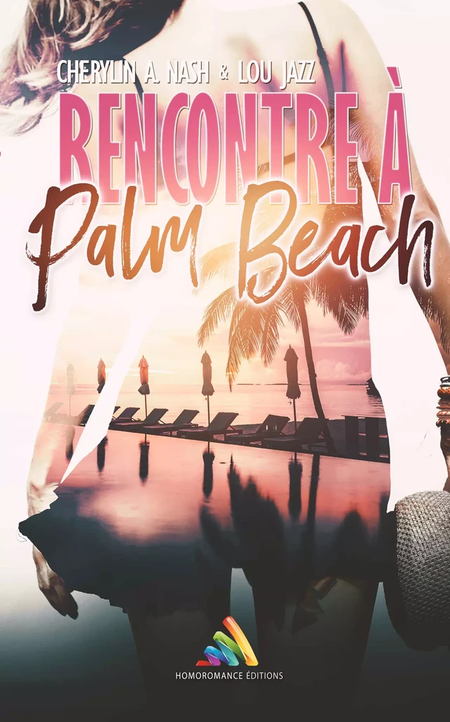 Rencontre à Palm Beach - Cherylin A. Nash, Lou Jazz - Homoromance Éditions