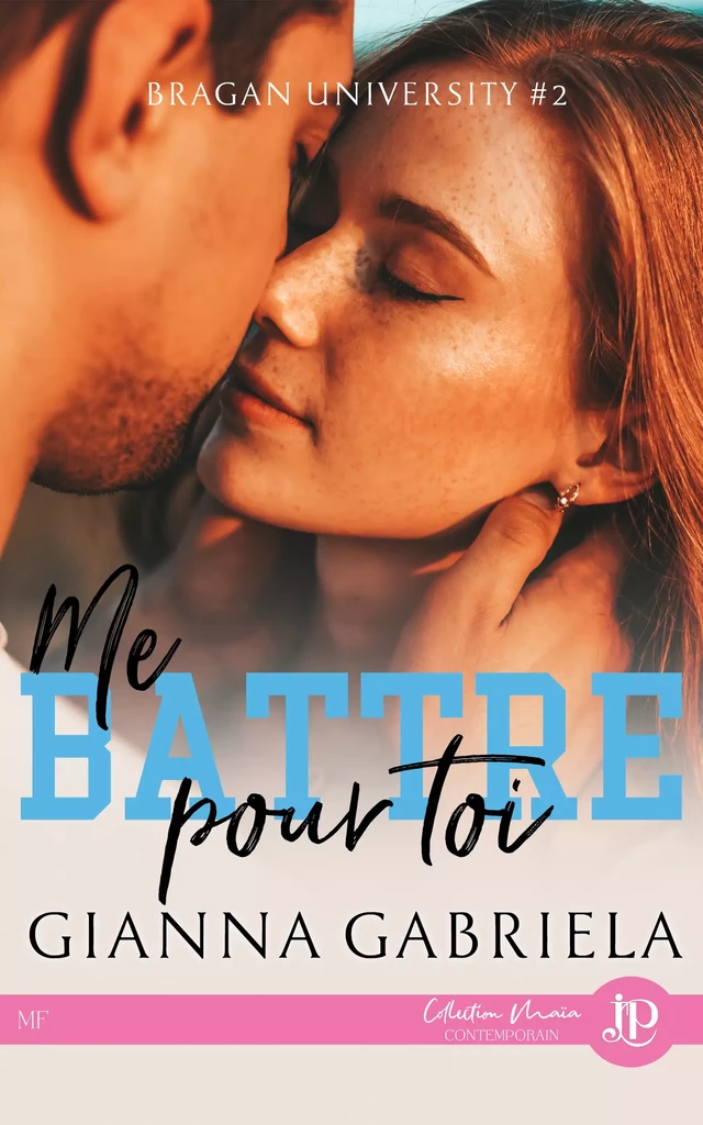 Me battre pour toi - Gianna Gabriela - Juno Publishing