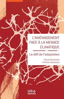 L’aménagement face à la menace climatique