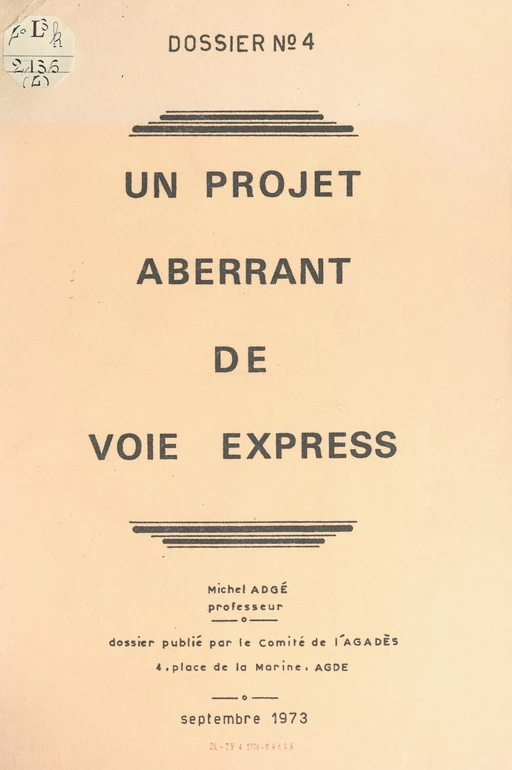 Un projet aberrant de voie express - Michel Adgé - FeniXX réédition numérique