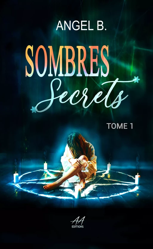 Sombres Secrets - Angel.B Angel.B - Angelesse Angie éditions