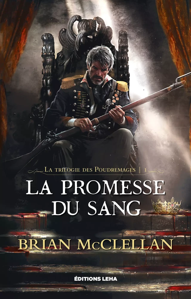 La Promesse du Sang - Brian McClellan - Éditions Leha