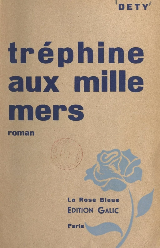 Tréphine aux mille mers (1) - Luc Dety - FeniXX réédition numérique