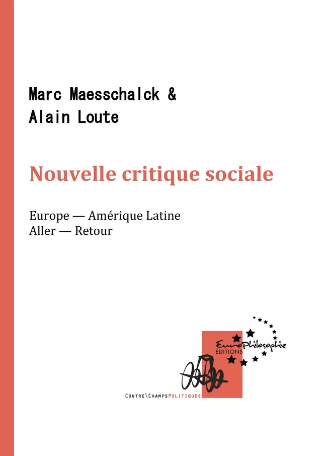 Nouvelle critique sociale -  - EuroPhilosophie Éditions