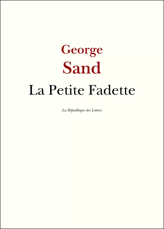 La Petite Fadette - George Sand - République des Lettres