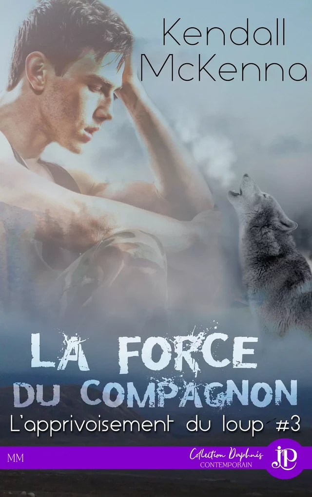 La force du compagnon - Kendall Mckenna - Juno Publishing